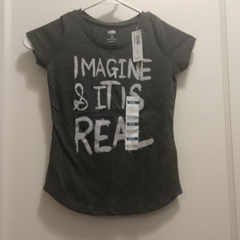 NWT Old Navy "Imagine & it is real" shirt size S